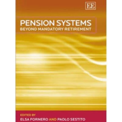 Pension Systems: Beyond Mandatory Retirement