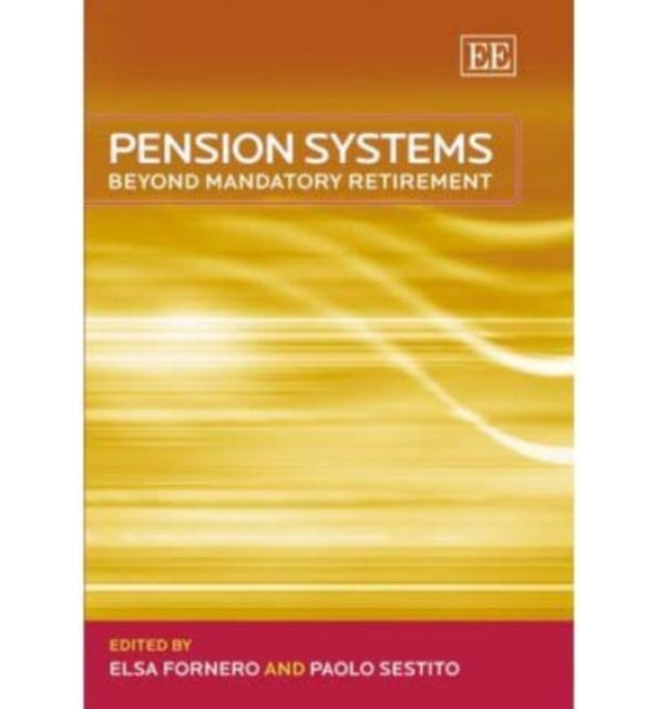 Pension Systems: Beyond Mandatory Retirement