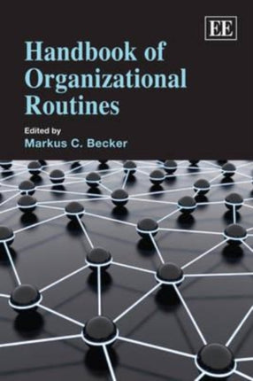 Handbook of Organizational Routines