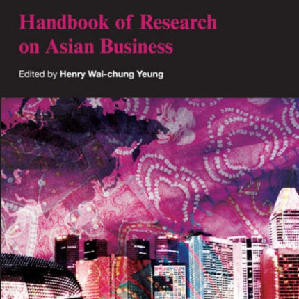 Handbook of Research on Asian Business