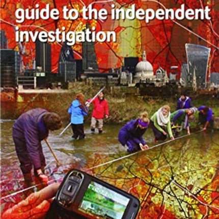 Fieldwork at A Level: Your guide to the independent investigation