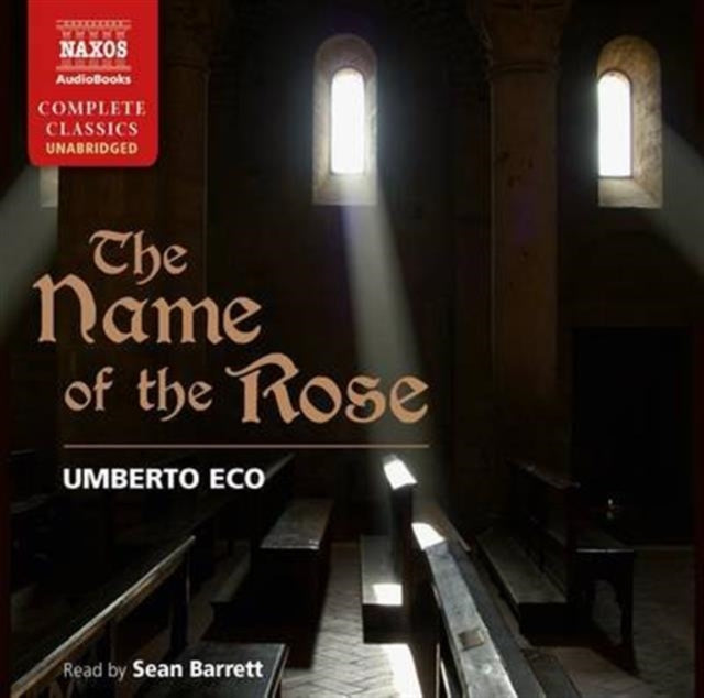 Eco The Name Of The Rose Unabridged Naxos