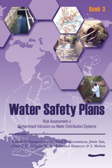 Water Safety Plans - Book 3: Risk Assessment of Contaminant Intrusion into Water Distribution Systems