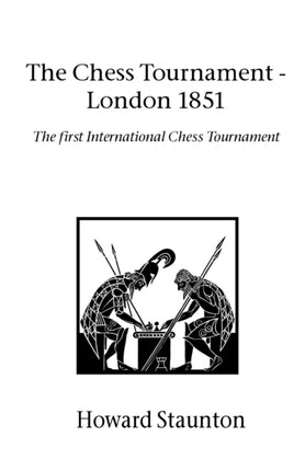 Chess Tournament, the - London 1851