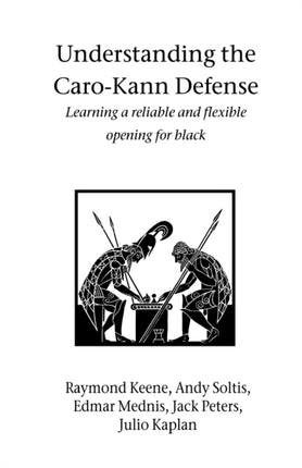 Understanding the Caro-Kann Defense: Learning a reliable and flexible opening for black