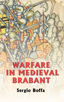Warfare in Medieval Brabant, 1356-1406