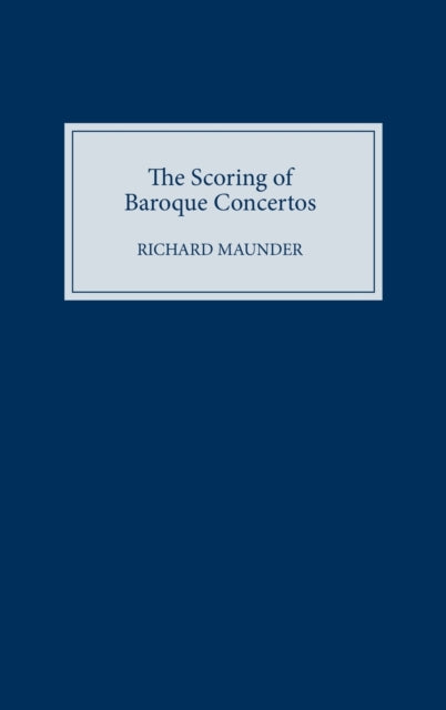 The Scoring of Baroque Concertos