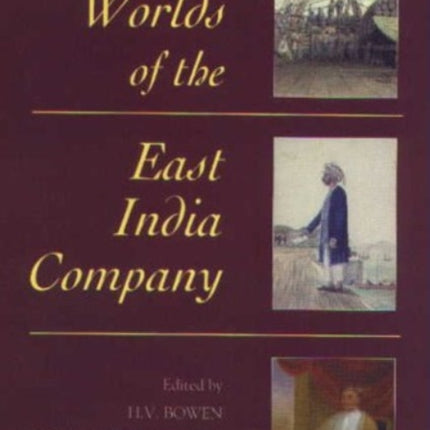 The Worlds of the East India Company