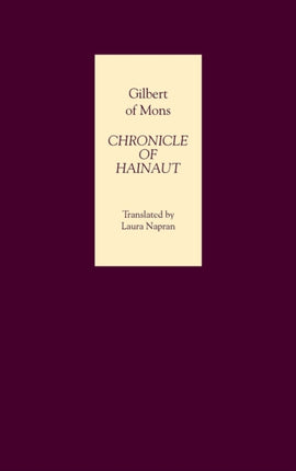 Chronicle of Hainaut by Gilbert of Mons