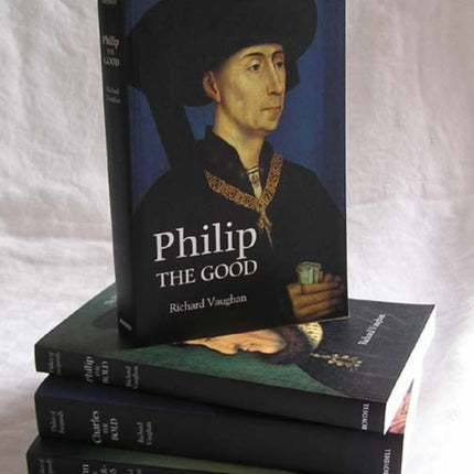 The Dukes of Burgundy 4 volume set  Charles the Fearless Philip the Bold Philip the Good  4 vol