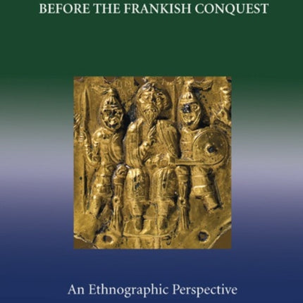 The Langobards before the Frankish Conquest: An Ethnographic Perspective