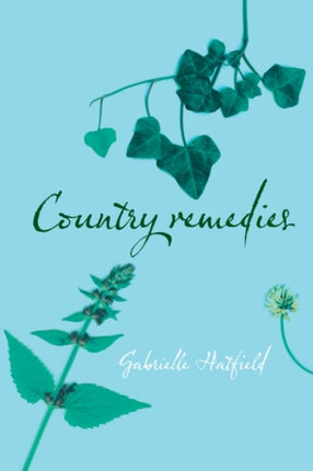 Country Remedies: Traditional East Anglian Plant
