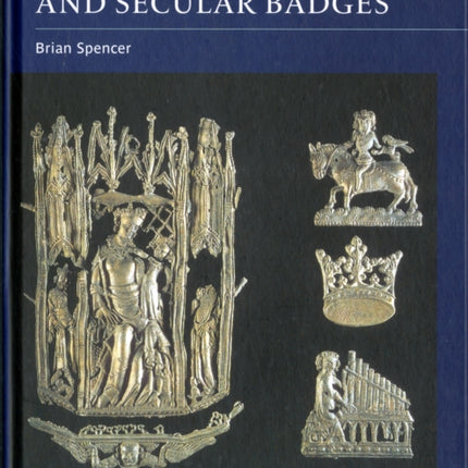 Pilgrim Souvenirs and Secular Badges