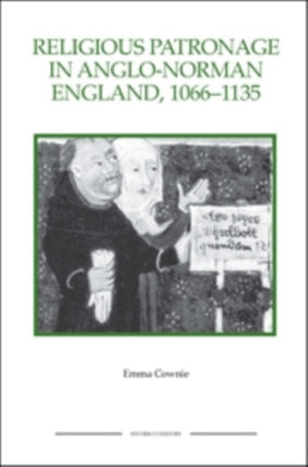 Religious Patronage in Anglo-Norman England,