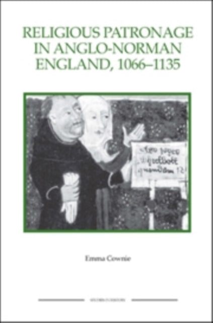 Religious Patronage in Anglo-Norman England,
