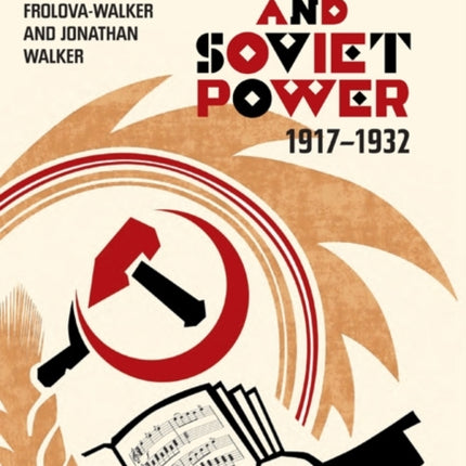 Music and Soviet Power, 1917-1932