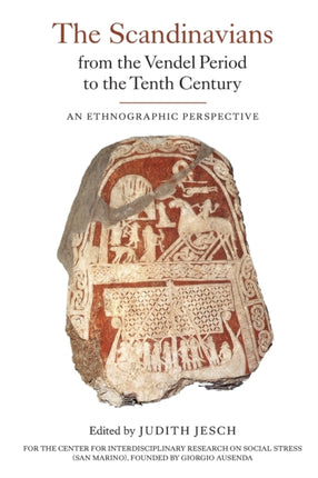 The Scandinavians from the Vendel Period to the Tenth Century: An Ethnographic Perspective