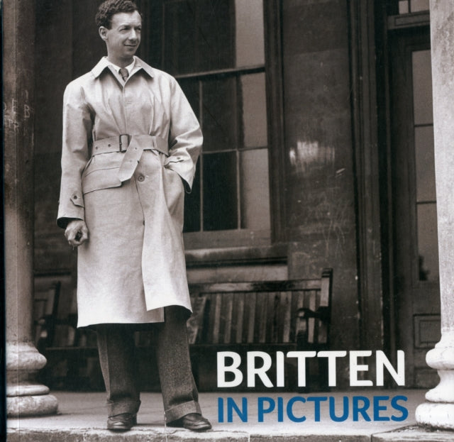 Britten in Pictures