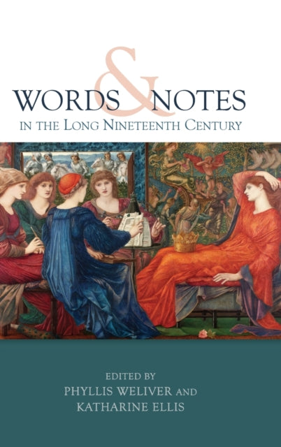 Words and Notes in the Long Nineteenth Century