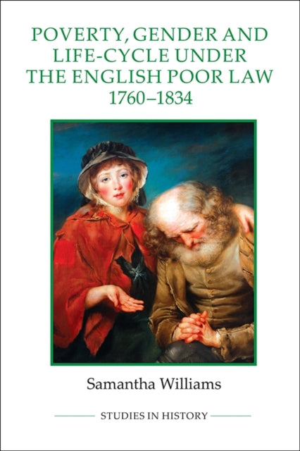 Poverty, Gender and Life-Cycle under the English