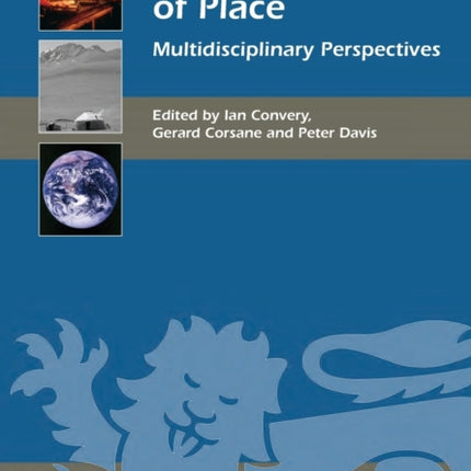 Making Sense of Place: Multidisciplinary Perspectives