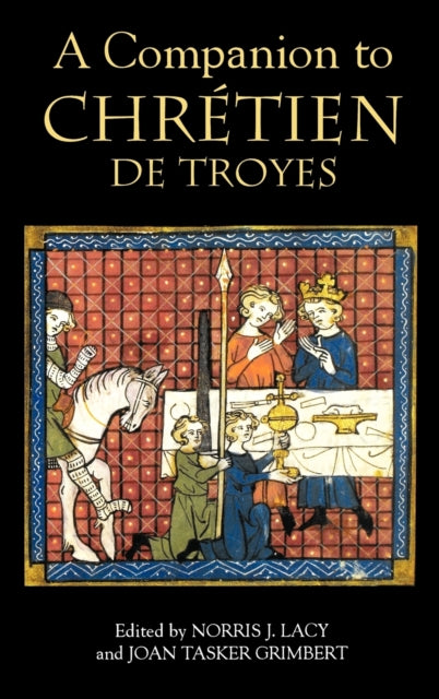 A Companion to Chrétien de Troyes