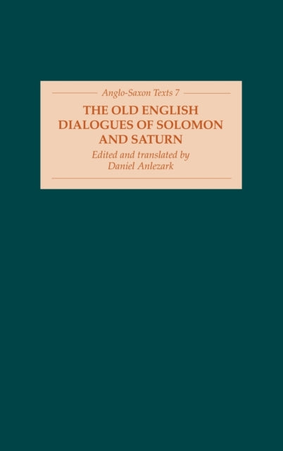 The Old English Dialogues of Solomon and Saturn