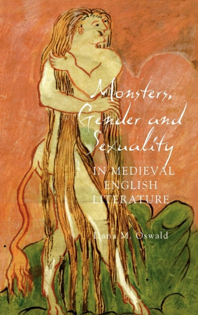 Monsters, Gender and Sexuality in Medieval English Literature