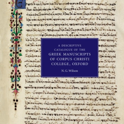 A Descriptive Catalogue of the Greek Manuscripts