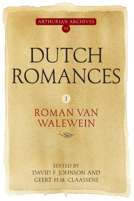 Dutch Romances I: Roman van Walewein