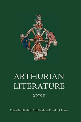 Arthurian Literature XXXII