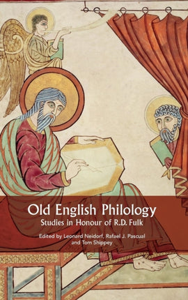 Old English Philology: Studies in Honour of R.D. Fulk