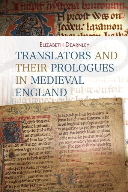 Translators and their Prologues in Medieval England