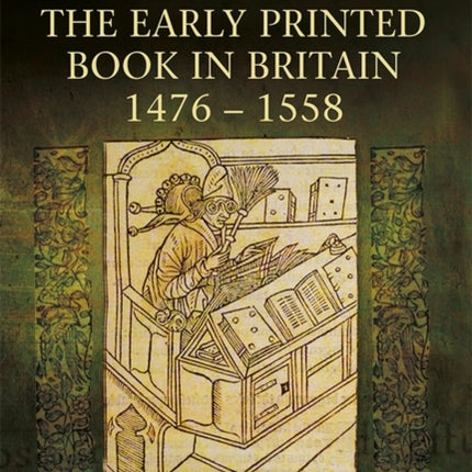 A Companion to the Early Printed Book in Britain,