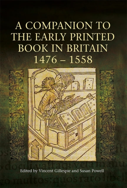 A Companion to the Early Printed Book in Britain,
