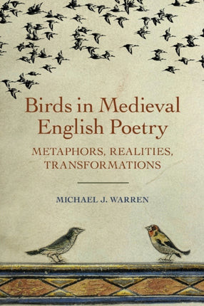 Birds in Medieval English Poetry: Metaphors,