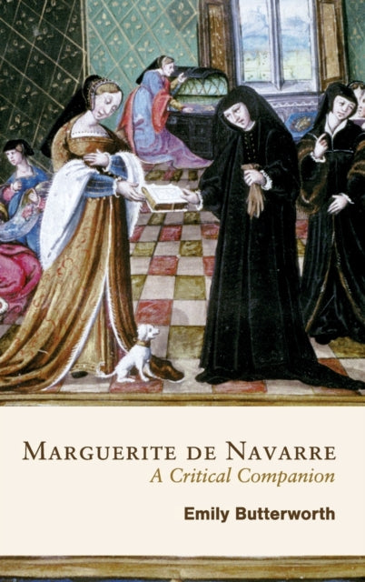 Marguerite de Navarre: A Critical Companion