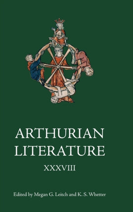 Arthurian Literature XXXVIII