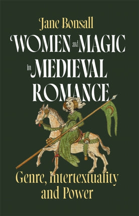 Women and Magic in Medieval Romance  Genre