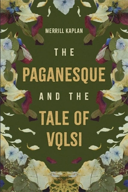 The Paganesque and The Tale of Volsi