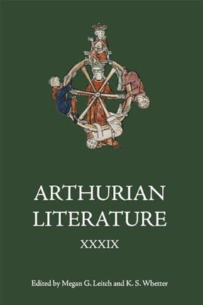 Arthurian Literature XXXIX