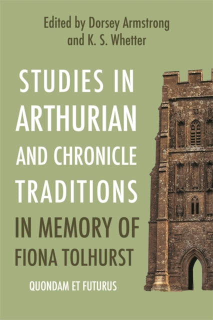 Studies in Arthurian and Chronicle Traditions in