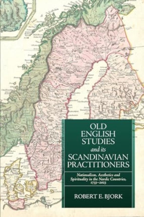 Old English Studies and its Scandinavian