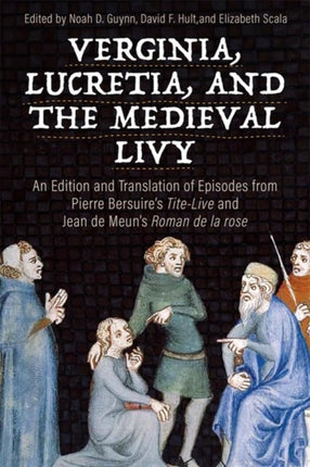 Verginia Lucretia and the Medieval Livy  An