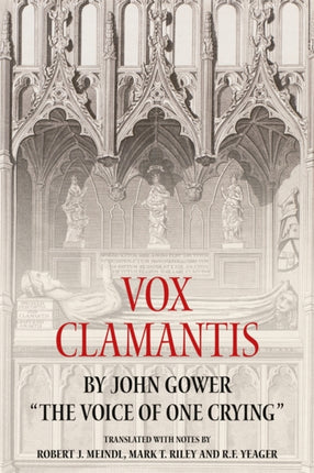 iVox Clamantisi by John Gower The Voice of One Crying