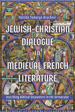 JewishChristian Dialogue in Medieval French Literature