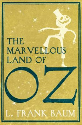 The Marvellous Land of Oz 2