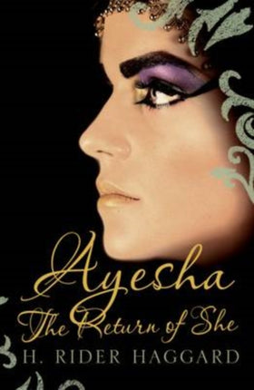 Ayesha The Return of She 2