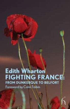 Fighting France From Dunkerque to Belfort Modern Voices From Dunkerque to Belport