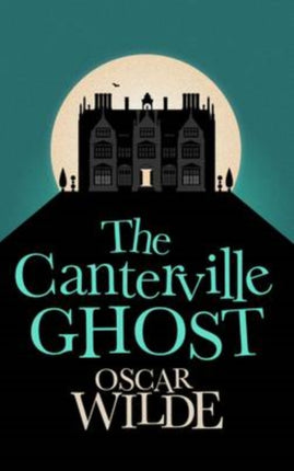 The Canterville Ghost Hesperus Classics